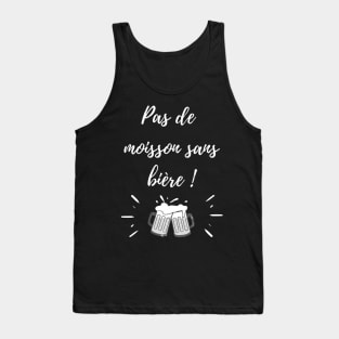 Pas de moisson sans bière Tank Top